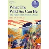 KNYGA Bookshop What the Wild Sea Can Be
