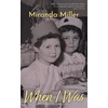 KNYGA Miranda Miller When I Was