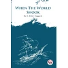 KNYGA H Rider Haggard When the World Shook
