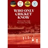 KNYGA Bookshop Who Only Cricket Know