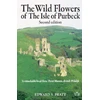 KNYGA Bookshop Wild Flowers of the Isle of Purbeck - Second Edition