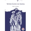 KNYGA G.A. Henty With Clive in India