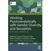 KNYGA Bookshop Working Psychoanalytically with Gender Diversity and Sexualities