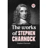 KNYGA The Works of Stephen Charnock