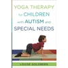 KNYGA Bookshop Yoga Therapy for Children with Autism and Special Needs