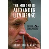 KNYGA Boris Volodarsky Murder of Alexander Litvinenko