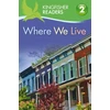 KNYGA Brenda Stones Kingfisher Readers: Where We Live (Level 2: Beginning to Read Alone)