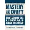 KNYGA Brent Cebul Mastery and Drift