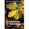 KNYGA Brent Davis Inventions of Teaching