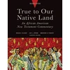 KNYGA Brian K Blount True to Our Native Land, Second Edition