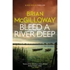 KNYGA Brian Mcgilloway Bleed a River Deep