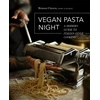 KNYGA Brianna Claxton Vegan Pasta Night