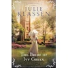 KNYGA Julie Klassen Bride of Ivy Žalias