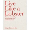 KNYGA Bridget Hancock Live Like a Lobster
