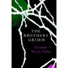 KNYGA Brothers Grimm Grimm Fairy Tales (Legend Classics)