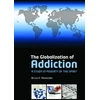 KNYGA Bruce Alexander Globalization of Addiction