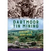 KNYGA Bruce Boulton Dartmoor Tin Mining