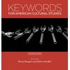 KNYGA Bruce Burgett Keywords for American Cultural Studies, Third Edition