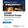 KNYGA Bruno Anthony CCNP Enterprise Design ENSLD 300-420 Official Cert Guide