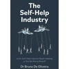 KNYGA Bruno De Oliveira Self-Help Industry, The, Is the Self-Help Industry Really Helping or Are We Being Misled?