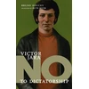 KNYGA Bruno Doucey No To Dictatorship: Victor Jara
