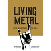 KNYGA Bryan Bardine Living Metal