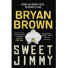 KNYGA Bryan Brown Sweet Jimmy