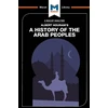 KNYGA Bryan Gibson Analysis of Albert Hourani's A History of the Arab Peoples