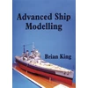 KNYGA Bryan King Advanced Ship Modelling