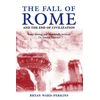 KNYGA Bryan Ward Perkins Fall of Rome