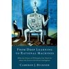 KNYGA Buckner From Deep Learning to Rational Machines