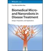 KNYGA C Mao Biomedical Micro- and Nanorobots in Disease Treatment