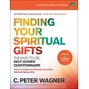 KNYGA C Peter Wagner Finding Your Spiritual Gifts Questionnaire – The Easy–to–Use, Self–Guided Questionnaire
