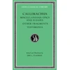 KNYGA . . . Callimachus Miscellaneous Epics and Elegies. Other Fragments. Testimonia
