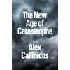 KNYGA Callinicos New Age of Catastrophe