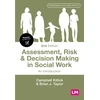 KNYGA Campbell Killick Assessment, Risk and Decision Making in Social Work