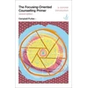 KNYGA Campbell Purton Focusing-Oriented Counselling Primer (second edition)