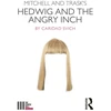 KNYGA Caridad Svich Mitchell and Trask's Hedwig and the Angry Inch