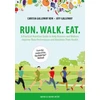 KNYGA Carissa Galloway Run. Walk. Eat.