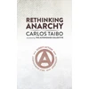 KNYGA Carlos Taibo Rethinking Anarchy