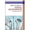 KNYGA Carmen Scheller Sheridan Basic Guide to Dental Instruments