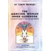 KNYGA Carol Bridges Medicine Woman Inner Guidebook