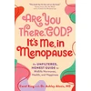 KNYGA Carol King Are You There, God? It's Me, In Menopause
