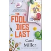 KNYGA Carol Miller Fool Dies Last