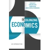 KNYGA Carolina Alves Decolonizing Economics