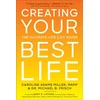 KNYGA Caroline Adams Miller Creating Your Best Life