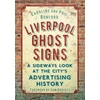 KNYGA Caroline Bunford Liverpool Ghost signs