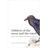 KNYGA Caroline Chamberlin Hellman Children of the Raven and the Whale