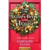 KNYGA Caroline Flynn The Winter Berry House