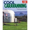 KNYGA Caroline Mills Cool Caravanning, Updated Second Edition